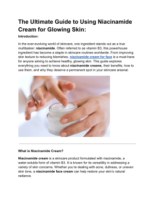 The Ultimate Guide to Using Niacinamide Cream for Glowing Skin