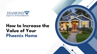 How Can I Increase the Value of My Phoenix Home?