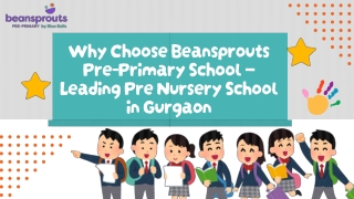 Why Choose Beansprouts Pre-Primary School – Leading Pre Nursery School in Gurgaon