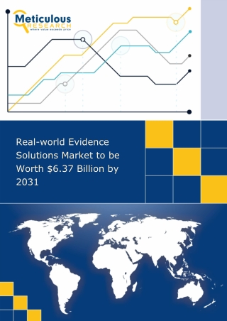 Real-world Evidence Solutions Market to be Worth $6.37 Billion by 2031