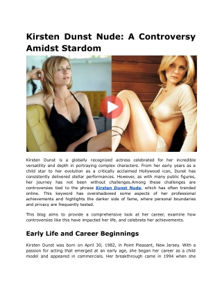Kirsten Dunst Nude_ A Controversy Amidst Stardom