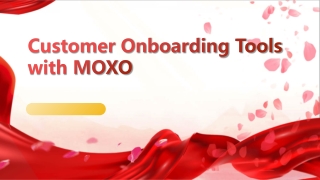 Simplify Customer Onboarding with MOXO
