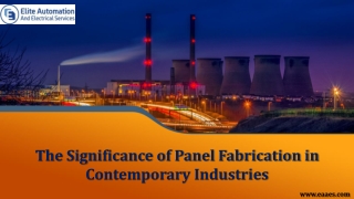 The Significance of Panel Fabrication in Contemporary Industries