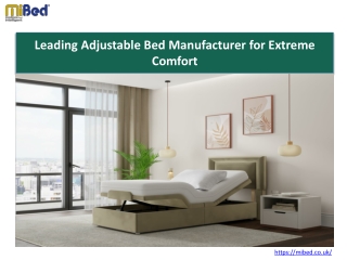 Leading Adjustable Bed Manufacturer for Extreme Comfort