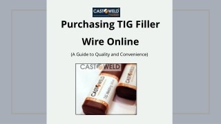 Purchase TIG Filler Wire Online - shop.castonelectrode.in