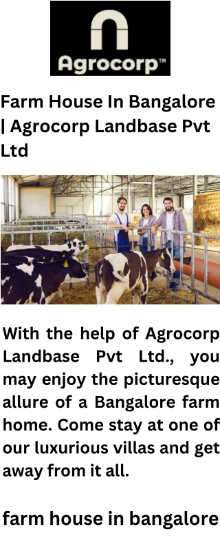 Farm House In Bangalore  Agrocorp Landbase Pvt Ltd