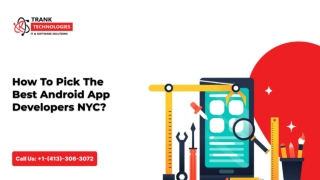 How To Pick The Best Android App Developers NYC
