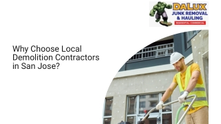 Why Choose Local Demolition Contractors in San Jose