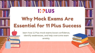 Why Mock Exams Are Essential for 11 Plus Success