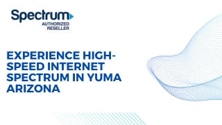 Spectrum Internet in Yuma Arizona