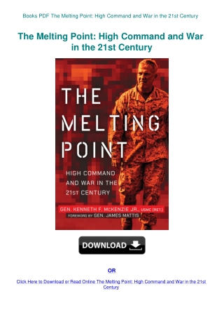Books PDF The Melting Point High Command and War in the 21st Century