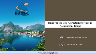 Discover the Top Attractions to Visit in Alexandria, Egypt