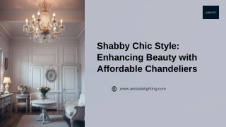 Shabby Chic Decor Made Easy with Affordable Chandeliers