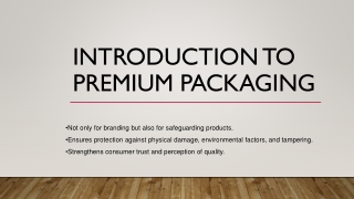Premium Packaging Solutions