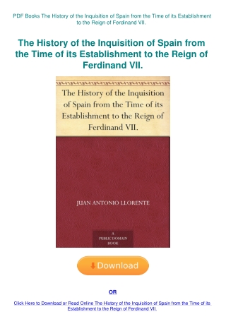 PDF Books The History of the Inquisition of Spain from the Time of its Establishment to the Reign of