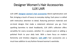 Designer Women's Hair Accessories - LUX LAIR