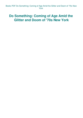 Books PDF Do Something Coming of Age Amid the Glitter and Doom of '70s New York