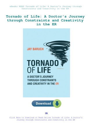 eBooks READ Tornado of Life A Doctor's Journey through Constraints and Creativity in the ER