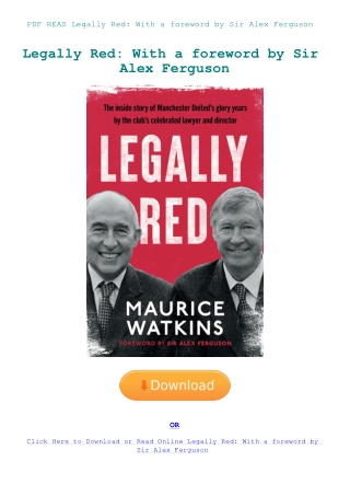 PDF READ Legally Red With a foreword by Sir Alex Ferguson