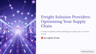 Freight Solution Providers: Optimizing Your Supply Chain