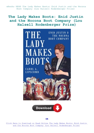 eBooks READ The Lady Makes Boots Enid Justin and the Nocona Boot Company (Lou Halsell Rodenberger Pr