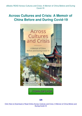 eBooks READ Across Cultures and Crisis A Memoir of China Before and During Covid-19