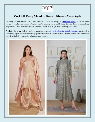 Cocktail party metallic dress