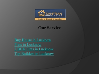 Buy Your Dream House in Lucknow - Sanfran Group