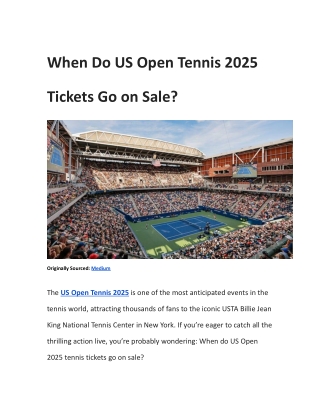 When Do US Open 2025 Tennis Tickets Go on Sale?