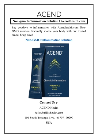 Non-gmo Inflammation Solution  Acendhealth.com
