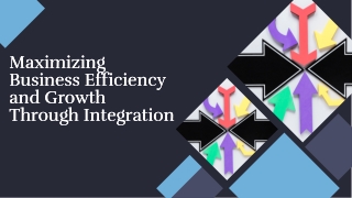 maximizing-business-efficiency-and-growth-through-integration