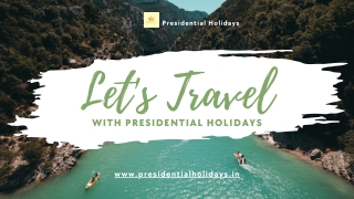 Exlore the Best Tour Operators in Madurai - Presidential Holidays