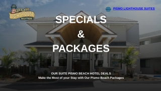 Pismo Light House Specials And Packages