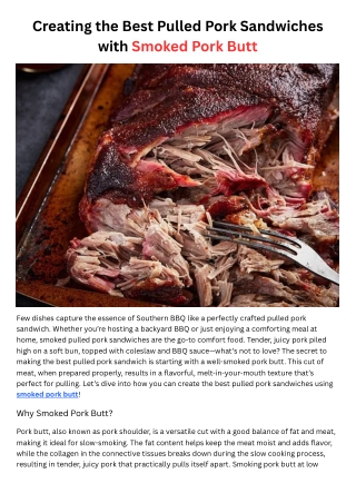 Creating the Best Pulled Pork Sandwiches with Smoked Pork Butt