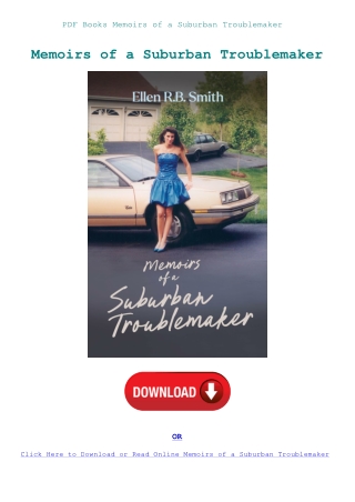 PDF Books Memoirs of a Suburban Troublemaker