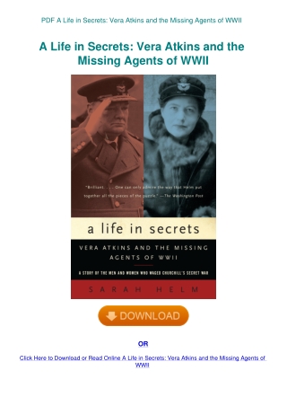 PDF A Life in Secrets Vera Atkins and the Missing Agents of WWII