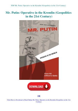 PDF Mr. Putin Operative in the Kremlin (Geopolitics in the 21st Century)
