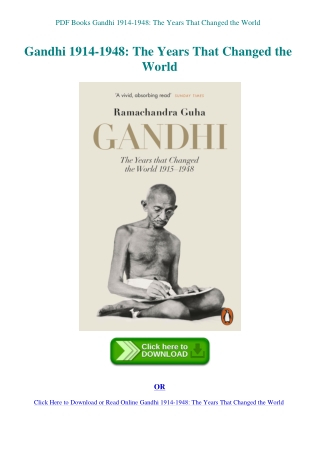 PDF Books Gandhi 1914-1948 The Years That Changed the World