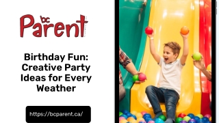 Birthday Fun Creative Party Ideas for Every Weather