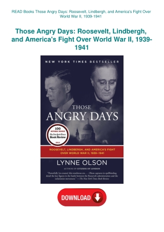 READ Books Those Angry Days Roosevelt  Lindbergh  and America's Fight Over World War II  1939-1941