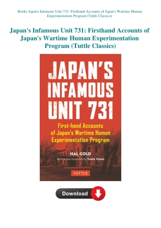 Books Japan's Infamous Unit 731 Firsthand Accounts of Japan's Wartime Human Experimentation Program