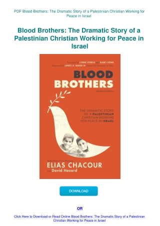 PDF Blood Brothers The Dramatic Story of a Palestinian Christian Working for Peace in Israel