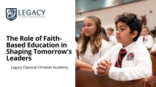 The Role of Faith-Based Education in Shaping Tomorrow's Leaders