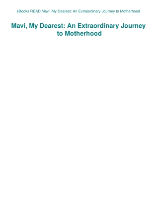 eBooks READ Mavi  My Dearest An Extraordinary Journey to Motherhood