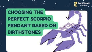 Choosing the Perfect Scorpio Pendant Based on Birthstones