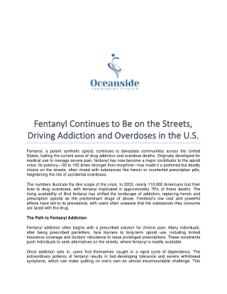 Fentanyl Continues to Be on the Streets, Driving Addiction and Overdoses in the U.S.