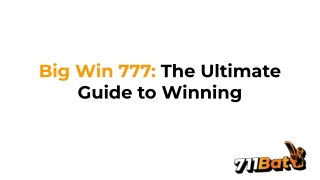 Big Win 777: The Ultimate Guide to Winning