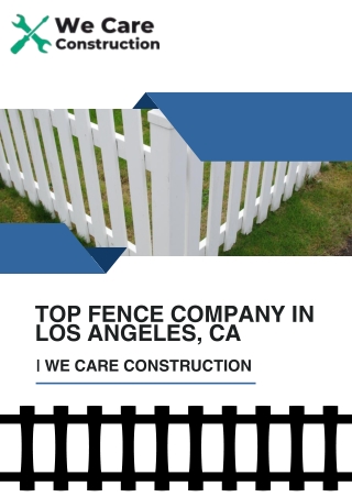Top Fence Company in Los Angeles, CA  We Care Construction