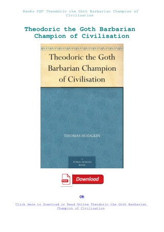 Books PDF Theodoric the Goth Barbarian Champion of Civilisation