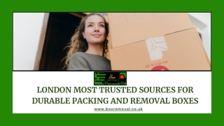 London Most Trusted Sources for Durable Packing and Removal Boxes